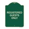 Signmission Registered Guests Only Heavy-Gauge Aluminum Architectural Sign, 24" H, G-1824-23226 A-DES-G-1824-23226 - alternate 1